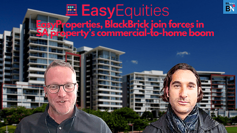 EasyProp, BlackBrick join forces in SA property’s commercial-to-home boom